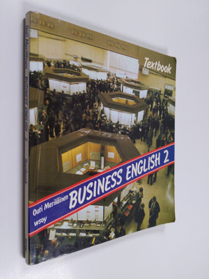 Outi Meriläinen : Business English 2 : Textbook