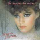 Sheena Easton :  You Could Have Been With Me   -  7" - pikkukuva 1