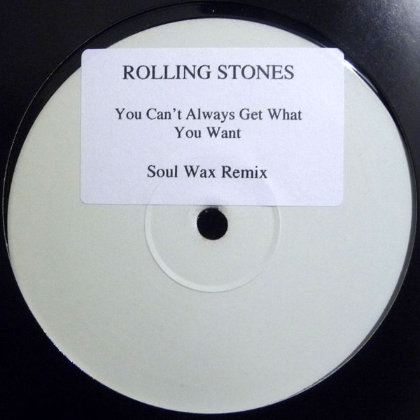 ROLLING STONES You Can't Always Get.. (Soul Wax Remix) 12”
