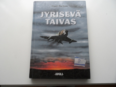 PERTTULA JYRISEVÄ TAIVAS ISRAELIN ILMAMAHDIN SYNTY JA KEHITY