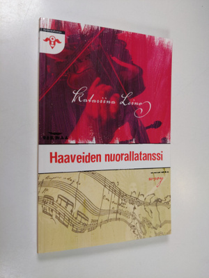 Katariina Leino : Haaveiden nuorallatanssi