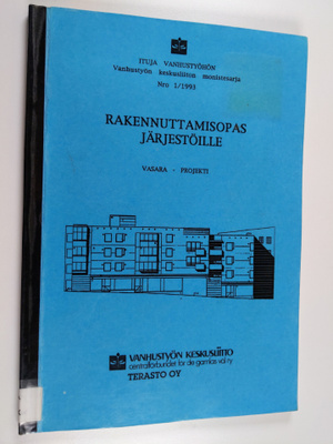 Eija Larkas : Rakennuttamisopas järjestöille