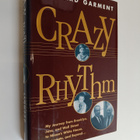 Leonard Garment : Crazy Rhythm - My Journey from Brooklyn... - pikkukuva 1