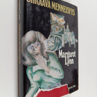 Margaret Lynn : Uhkaava menneisyys : Jännitysromaani - pikkukuva 1