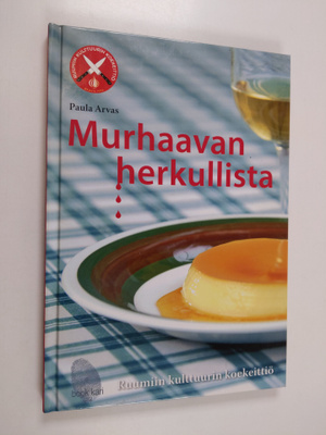 Paula Arvas : Murhaavan herkullista : Ruumiin kulttuurin ...
