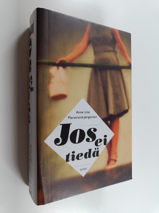 Anne Lise Marstrand-Jörgensen : Jos ei tiedä