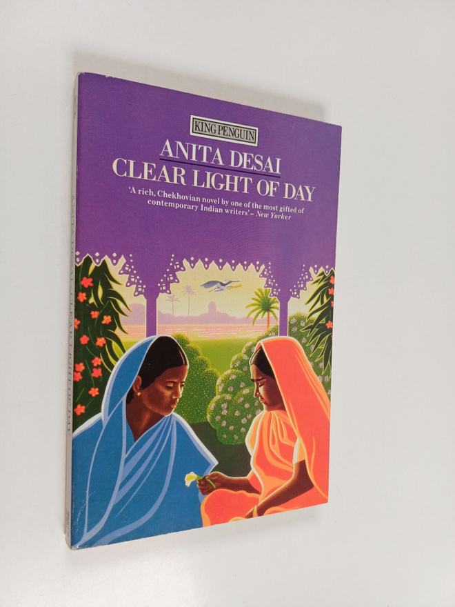 Anita Desai : Clear light of day