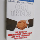 Martin Ashford : Con Tricks - The World of Management Con... - pikkukuva 1