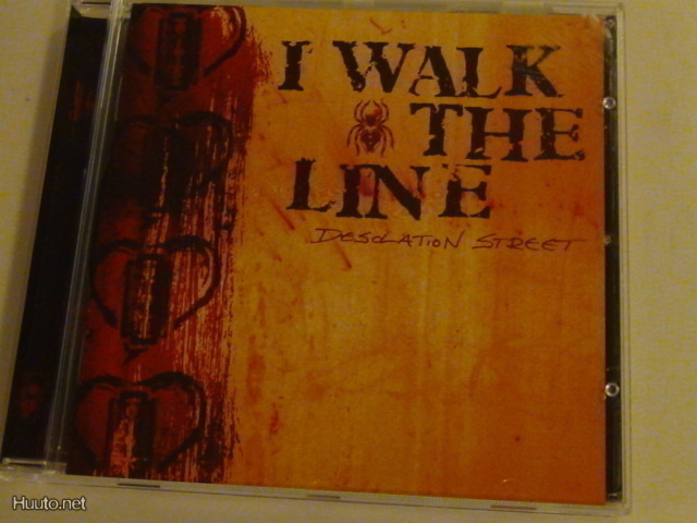 I walk the line desolation street cd 2005