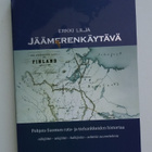 k, Erkki Lilja - Jäämerenkäytävä. Pohjois-Suomen rata- ja ti - pikkukuva 1