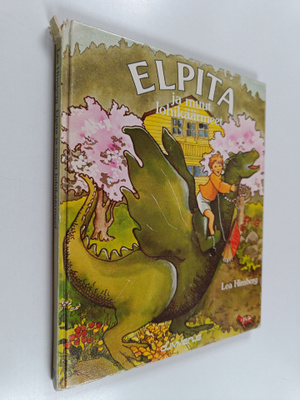 Lea Himberg : Elpita ja muut lohikäärmeet
