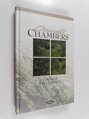 Oswald Chambers : Jumalan täyteydestä
