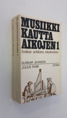 Gunnar Jeanson : Musiikki kautta aikojen 1-2 : Kreikan an...