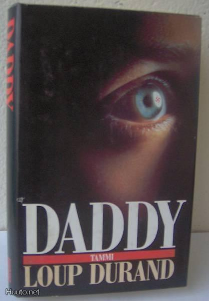 Loup Durand: Daddy, 442 s. Tammi 1990. Sid.