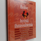 Ulla (toim.) Elo : Iloitse hyvistä ihmissuhteista - pikkukuva 1