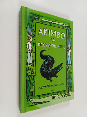 Alexander McCall Smith : Akimbo ja krokotiilimies
