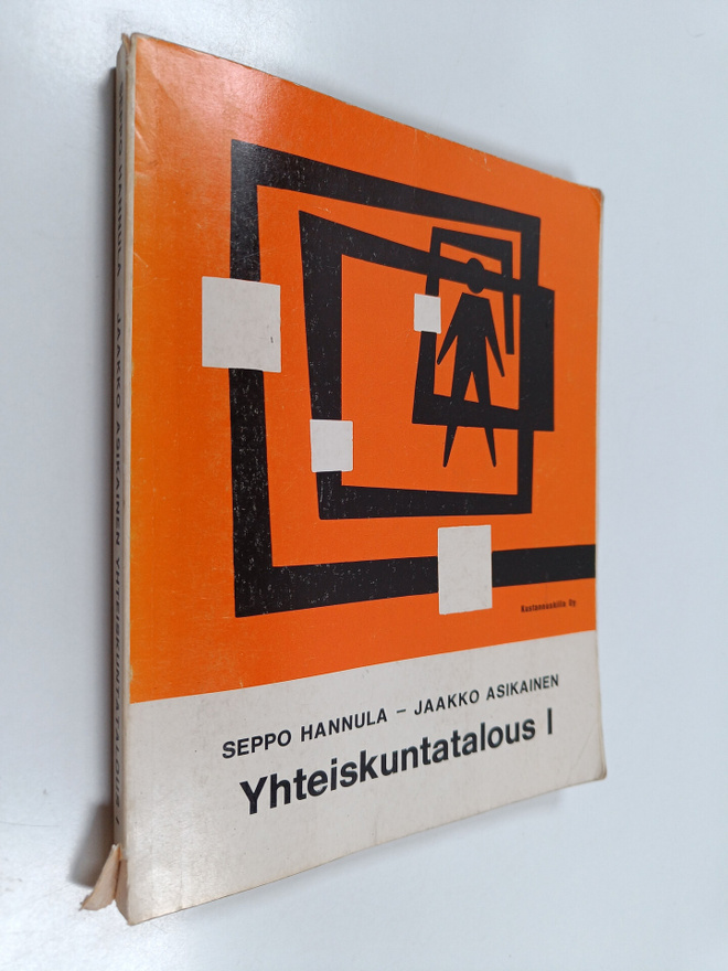 Seppo Hannula : Yhteiskuntatalous 1 : Yhteiskuntaopilline...