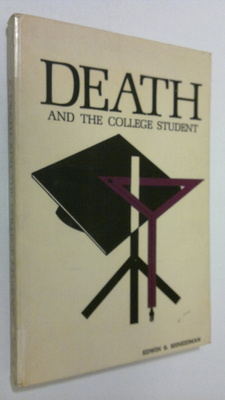 Edwin S. Shneidman : Death and the college student : a co...