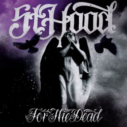St. Hood - For The Dead (CD)
