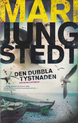 Mari Jungstedt: Den dubbla tystnaden