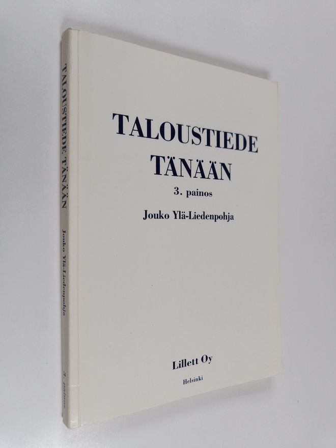 Jouko Ylä-Liedenpohja : Taloustiede tänään