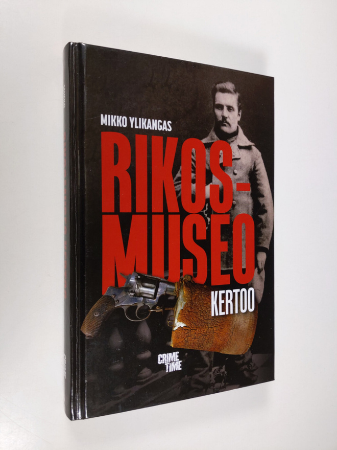 Mikko Ylikangas : Rikosmuseo kertoo