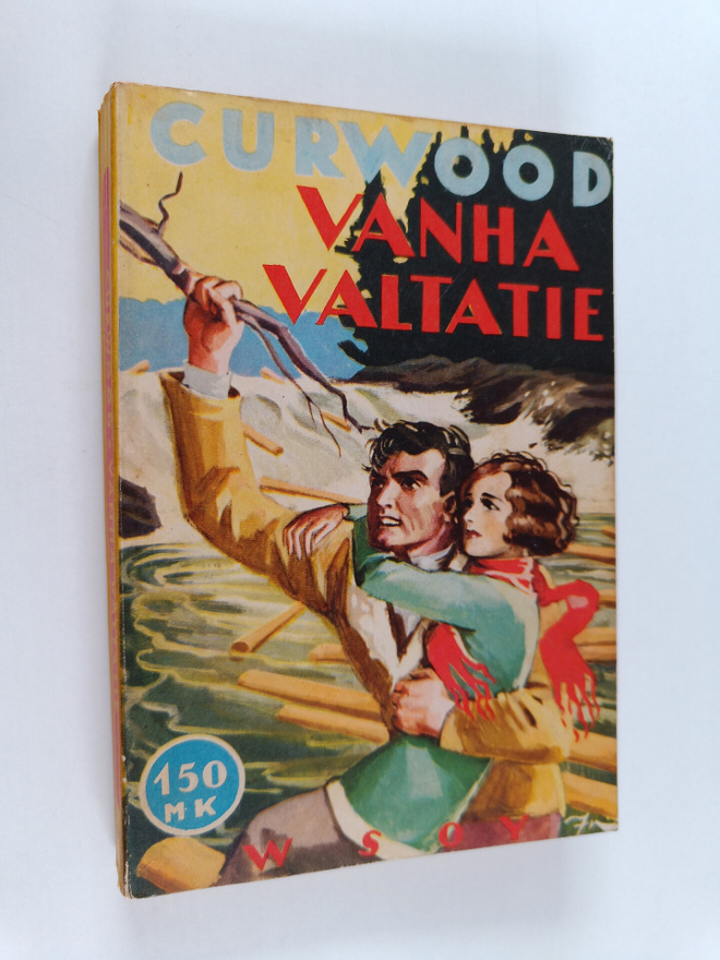 James Oliver Curwood : Vanha valtatie