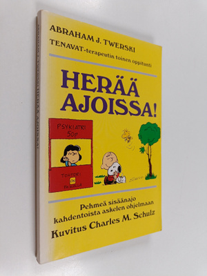 Abraham J. Twerski : Herää ajoissa!