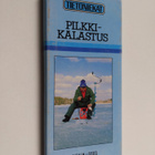 Seppo Hikipää : Pilkkikalastus - pikkukuva 1