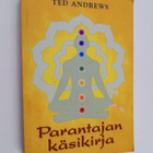 Ted Andrews : Parantajan käsikirja - pikkukuva 1