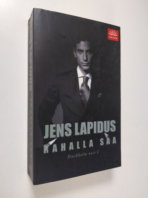 Jens Lapidus : Rahalla saa