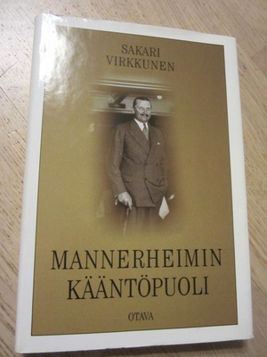 Sakari Virkkunen / Mannerheimin kääntöpuoli