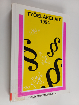 Työeläkelait : Työeläkelait 1994