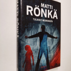 Matti Rönkä : Tuliaiset Moskovasta (signeerattu) - pikkukuva 1