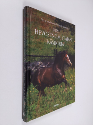 Ingrid Andersson : Uusi hevosenomistajan käsikirja