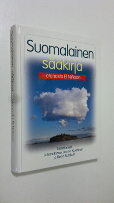 Juhani ym. (toim.) Rinne : Suomalainen sääkirja : etanast...