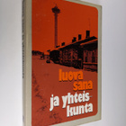 Luova sana ja yhteiskunta : esseitä ja puheenvuoroja - pikkukuva 1