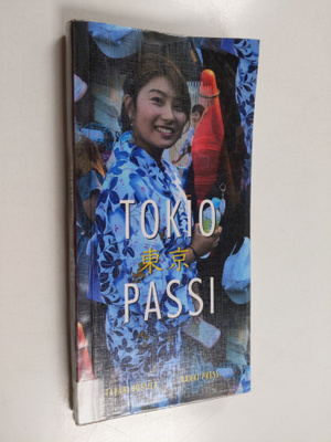 Tapani Jussila : Tokio-passi - Tokyo pasupoto