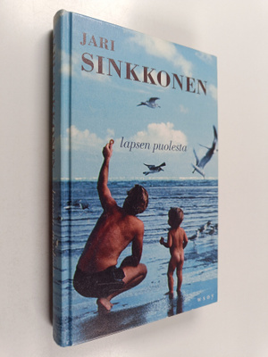 Jari Sinkkonen : Lapsen puolesta
