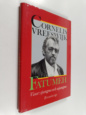 Cornelis Vreeswijk : Till Fatumeh : visor: sjungna och os...