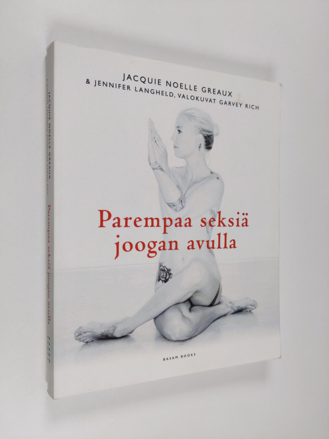 Jacquie Noelle Greaux : Parempaa seksiä joogan avulla