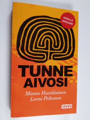 Leeni Peltonen ym. : Tunne aivosi