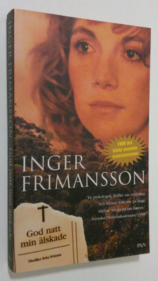Inger Frimansson : God natt min älskade