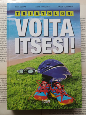 Triathlon: voita itsesi! (sid.)