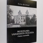 Muistelmia vanahasta Oulusta : Oulum murteella - pikkukuva 1