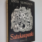 Unto Seppänen : Satukaupunki - pikkukuva 1