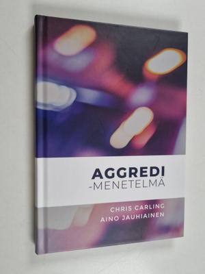 Chris Carling : Aggredi-menetelmä