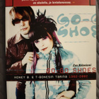 Esa Kuloniemi: Go-go shoes, Honey B & T-Bonesin tarina - pikkukuva 1
