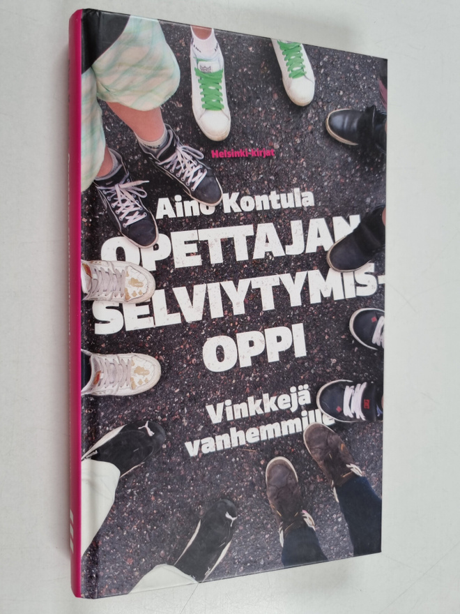 Aino Kontula : Opettajan selviytymisoppi : vinkkejä vanhe...