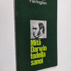 Benjamin Farrington : Mitä Darwin todella sanoi - pikkukuva 1